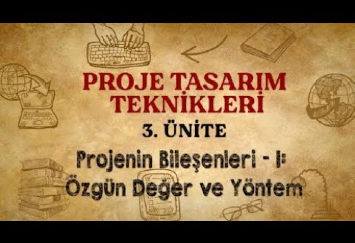 PROJE TASARIM TEKNİKLERİ 3.ÜNİTE